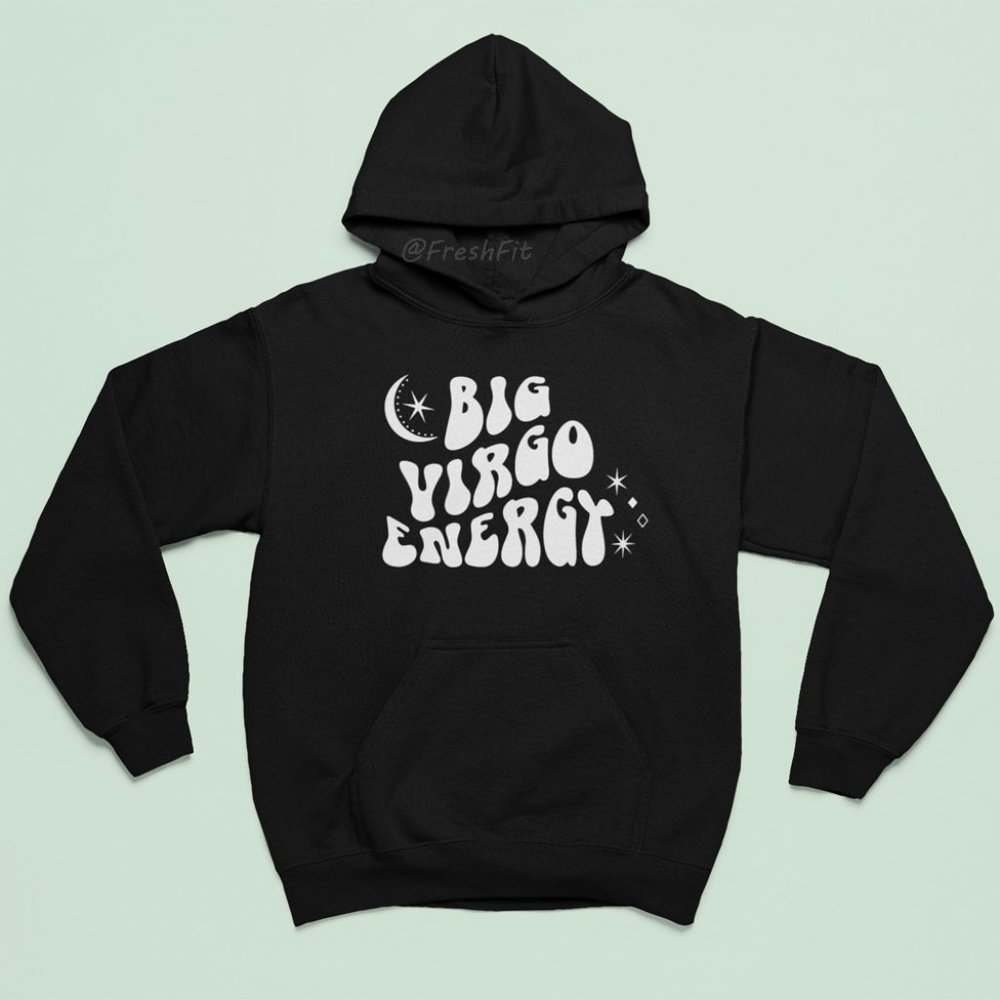 🆕Big Virgo Energy Zodiac Black Fleece Pullover Hoodie Sweatshirt